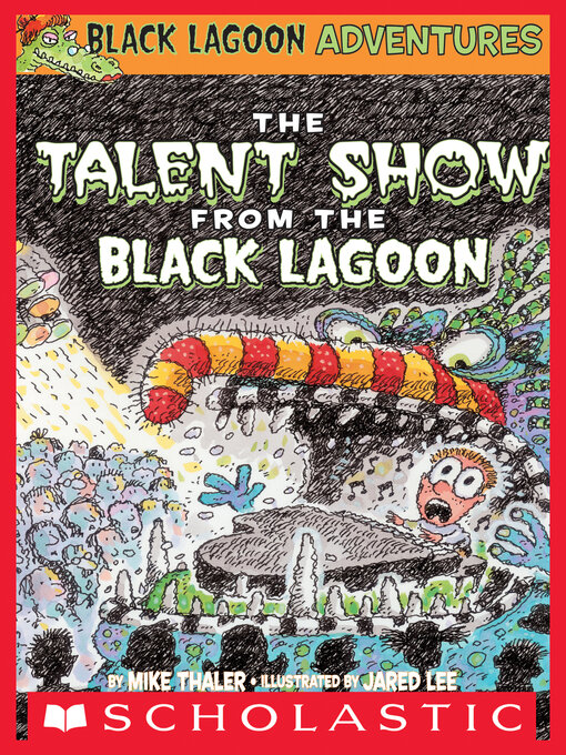 Title details for The Talent Show from the Black Lagoon by Mike Thaler - Wait list